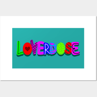 LOVERDOSE Posters and Art